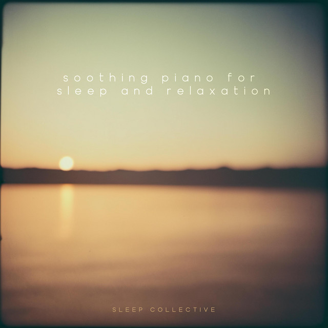 Soothing Piano for Sleep and Relaxation cover art
